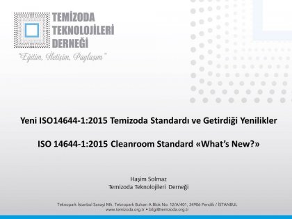 Yeni ISO14644-1:2015 Temizoda Standardı ve Getirdiği  Yenilikler
