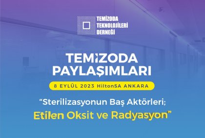 STERİLİZASYONUN BAŞ AKTÖRLERİ;