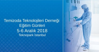 Cleanroom Technologies Society of Turkey Courses 5-6 December