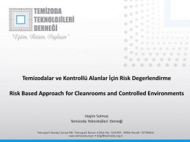 Temizodalar ve Kontrollü Alanlar için Risk Tabanlı Yaklaşım